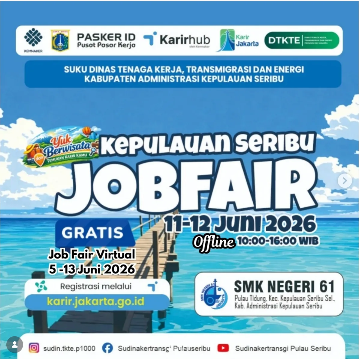 Job Fair Kabupaten Nias Selatan 2026 (Suku Dinas TKTE Wilayah Kepulauan Seribu) : 10-11 Juni 2026